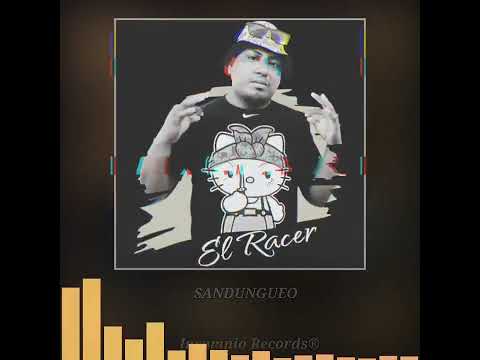 El Racer - Sandunguero