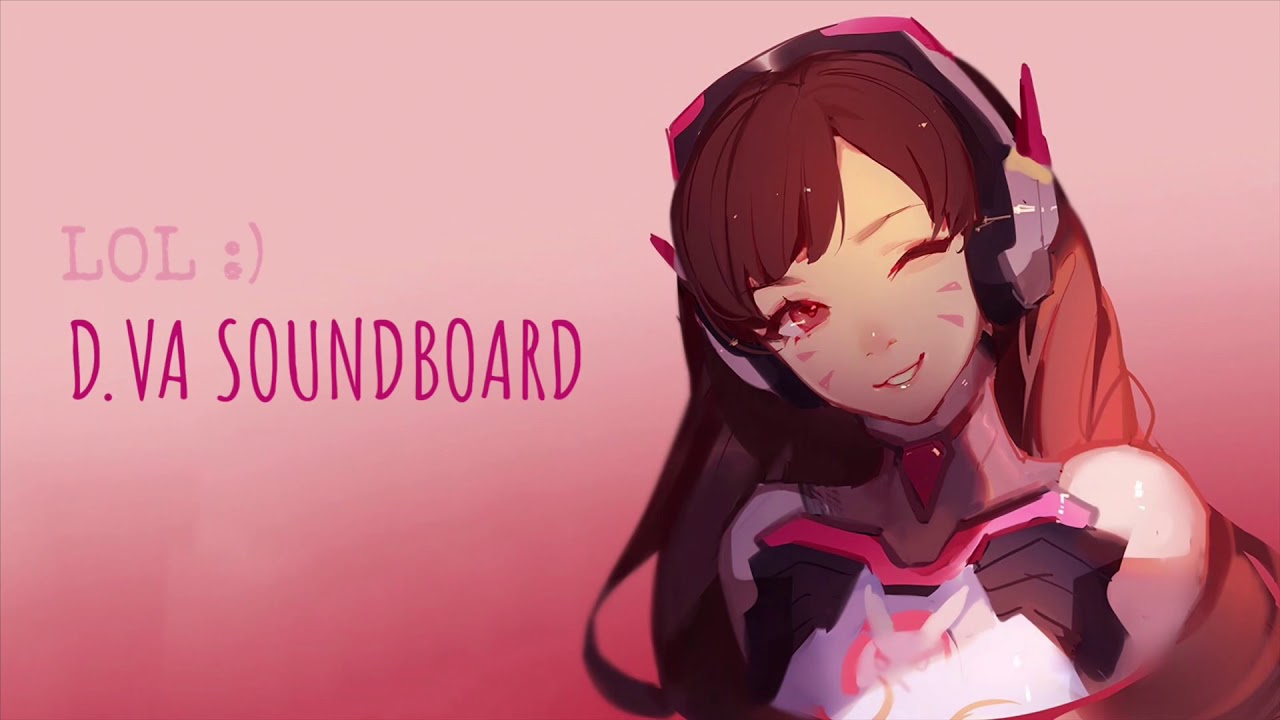 D.VA Overwatch soundboard:)