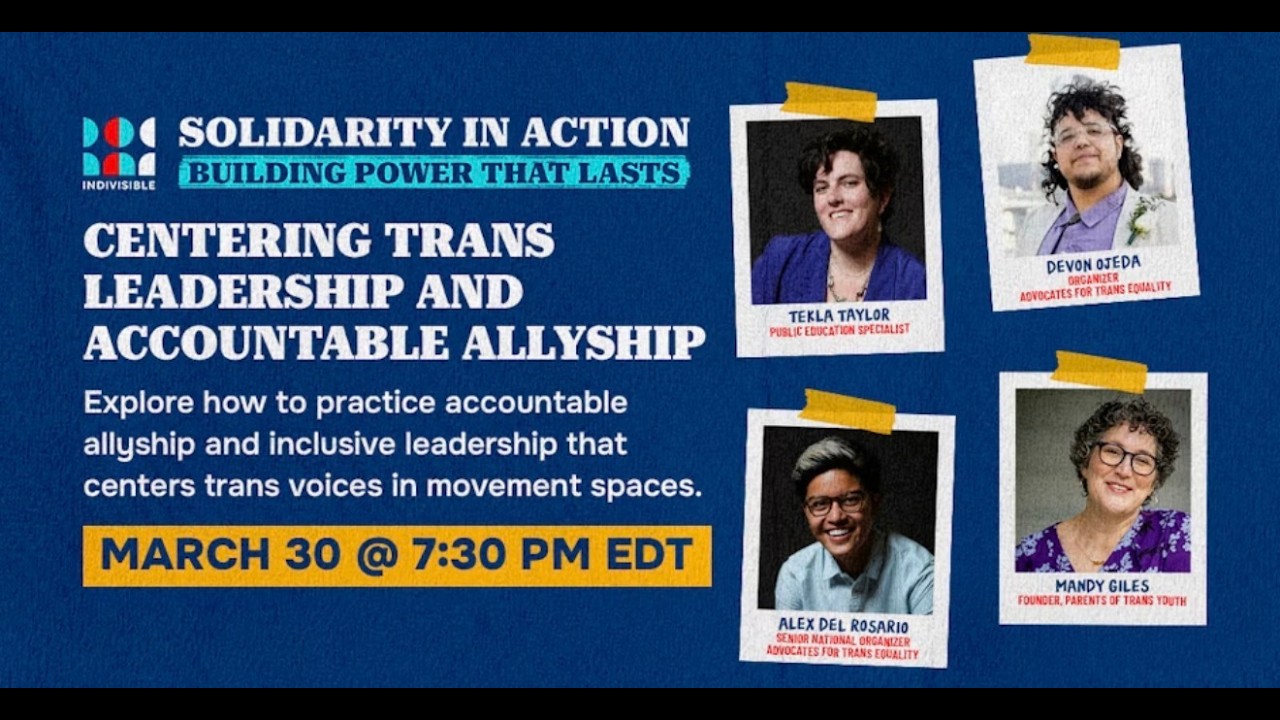 Centering Trans Leadership and Accountable Allyship