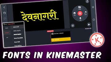 How To Add Marathi Fonts Direct In Kinemaster | Add Custom Fonts In Kinemaster | Fonts In Kinemaster
