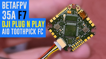 The Ultimate Toothpick Flight Controller - BetaFPV 35A F7 DJI Plug n Play AIO BLHeli_32