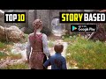 Top 10 Best STORY BASED Games for Android in 2021 (OFFLINE) HIGH GRAPHICS