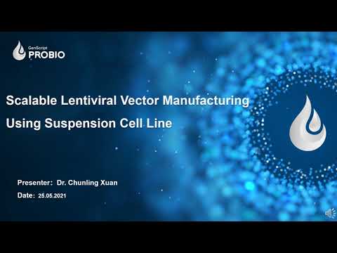 Video Webinar - Scalable Lentiviral Vector Manufacturing... - youtube