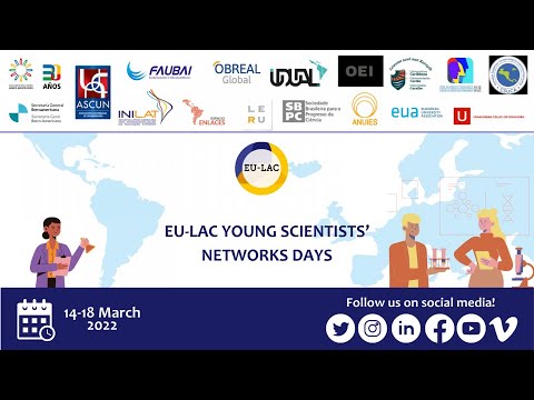 EU-LAC Young Scientists’ Networks Days 2022 - Day 1