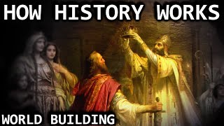 How to World Build History