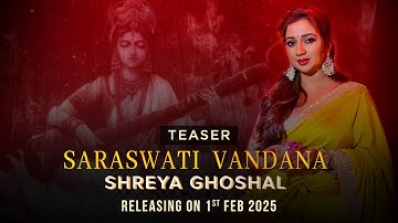 Teaser | Saraswati Vandana | Shreya Ghoshal