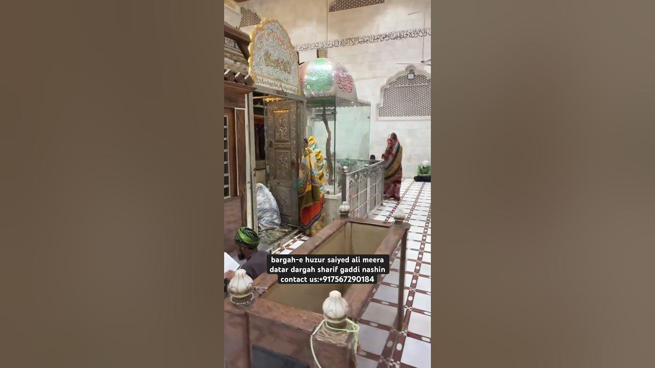 bargah-e huzur saiyed ali meera datar dargah sharif gaddi nashin ...