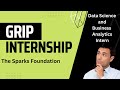 Unpacking the Hype Around Sparks Foundation GRIP Data Science and Business Analytics Internship