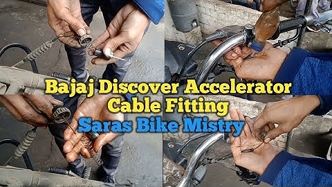 Bajaj Discover Accelerator Cable Fitting | Bajaj Discover 125 Accelerator Cable Change