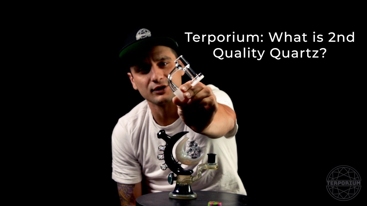 Terporium: What are Second Quality Quartz Bangers?