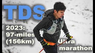 TDS 2023 Ultramarathon Race Report: First 100-miler I