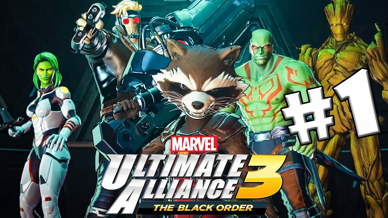 Marvel Ultimate Alliance 3: The Black Order Gameplay Walkthrough Part 1 ...