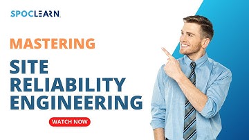 Site Reliability Engineering (SRE) : A Comprehensive Training Course 2024