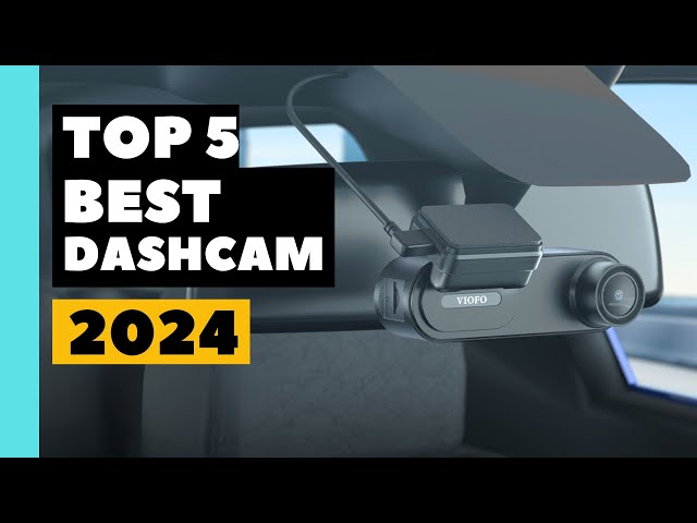 🚗 Top 5 Meilleures Dashcams 2024 : Guide Complet pour Sécurité Routière