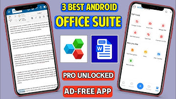 3 Best Free Office Apps For Android in 2025