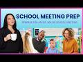 Preparing for a School Meeting