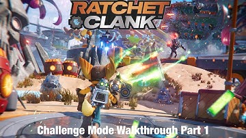 Ratchet & Clank Rift Apart: Challenge Mode Walkthrough Part 1