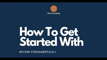 How to get started with Splunk Fundamentals 1