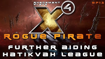 Further Aiding Hatikvah League in X4 Foundations Rogue Pirate - Diplomacy and Envoy DLC // EP13