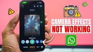 iPhone Camera Effects Disabled on WhatsApp | Here's Why!
