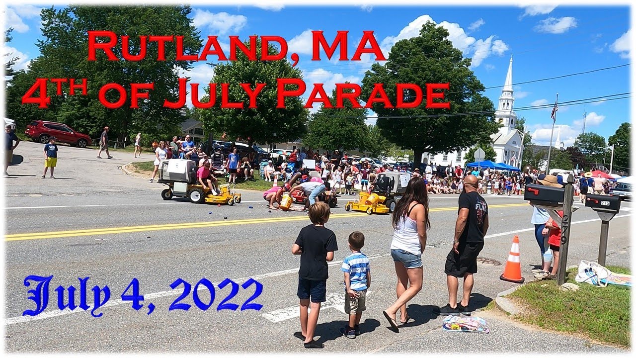 Rutland, Mass 2022 4th of July Parade YouTube