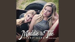Video thumbnail of "Maddie & Tae - Downside Of Growing Up"