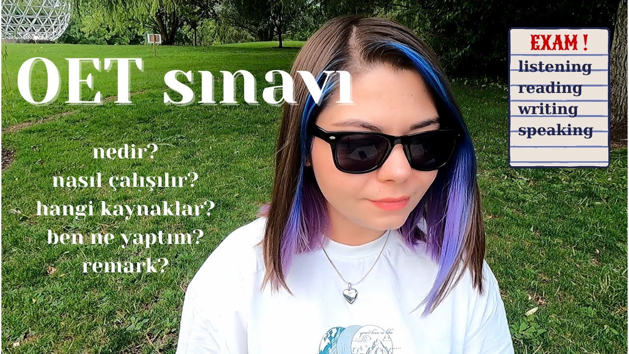 OET SINAVI | nedir? nasıl çalışılır? kaynaklar?