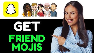 How To Get Friendmojis On Snapchat (2024)