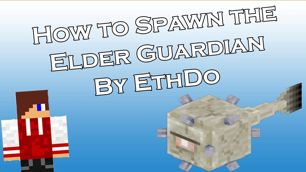 How To Spawn The Elder Guardian In Minecraft Youtube