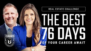 The Best 75 Days of Your Real Estate Career Await | 75 Hard | Glover U