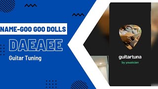 Name by The Goo Goo Dolls (DAEAEE) guitar tuning using guitartuna mobile app