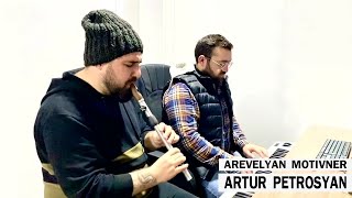 Artur Petrosyan - Arevelyan Motivner