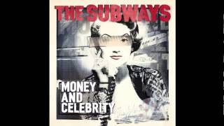 The Subways - Money (Official Upload)