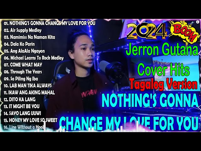 Jerron Gutana Cover 2024🍀All out of love Air Supply Tagalog Version 🎶 Nice Original Filipino Music🍀 class=