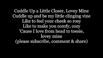 Cuddle up a Little Closer, Lovey Mine Lyrics Words trending sing along music song 1900