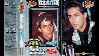 Baaghi: A Rebel For Love 1990  Sonic Jhankar Slman Khan Naghma Abhijeet Kavita Amit Kumar Anuradha