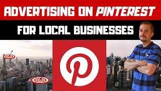 🔥 Pinterest Ads For Local Businesses - How To Run Pinterest Ads