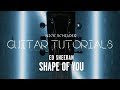 Guitar Tutorials #4 | Nick Schilder: Shape Of You - Ed Sheeran