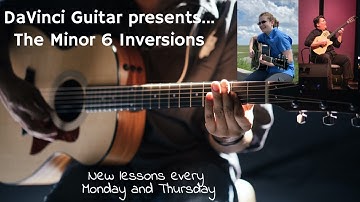 The Minor 6 Inversions | DaVinci Guitar