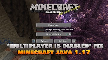 How To Fix "Multiplayer Is Disabled" Error In Minecraft Java 1.17