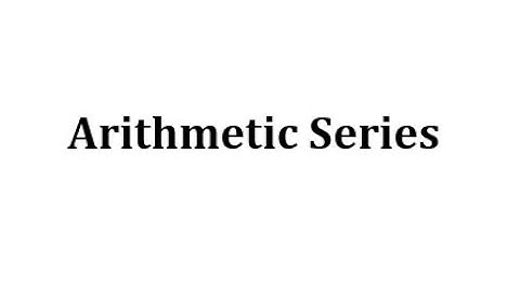 Introduction to Arithmetic Series