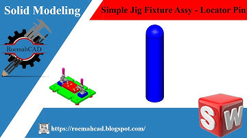 Locator Pin - Simple Jig Fixture