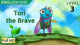 Tori, the Brave: Learn English (US) with subtitles - Story for Children & Adults 