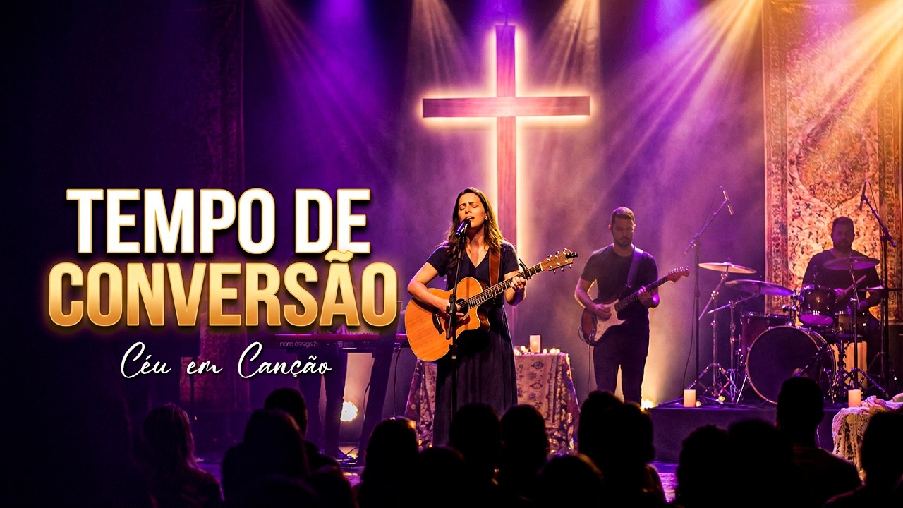 Músicas para a quaresma | As Músicas Católicas Mais Profundas Conversão e Esperança - Céu em Canção