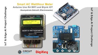 Smart AC WattHour Meter with Arduino Uno R4 WIFI and Blynk IOT #CircuitDigest #DigiKey Smart AC WattHour Meter with Arduino Uno R4 WIFI and Blynk IOT #CircuitDigest #DigiKey