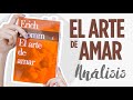 El arte de amar / Erich Fromm / Análisis