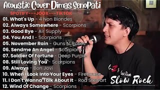 Dimas Senopati Full Album Terbaik | Wind Of Change, Always Somewhere, What’s Up | Slow Rock Terbaik