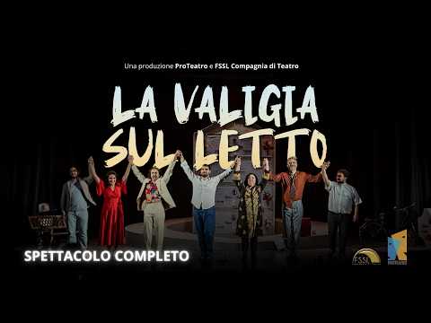 Video Teatro | La valigia sul letto di Eduardo Tartaglia | Regia di Domenico Palmiero