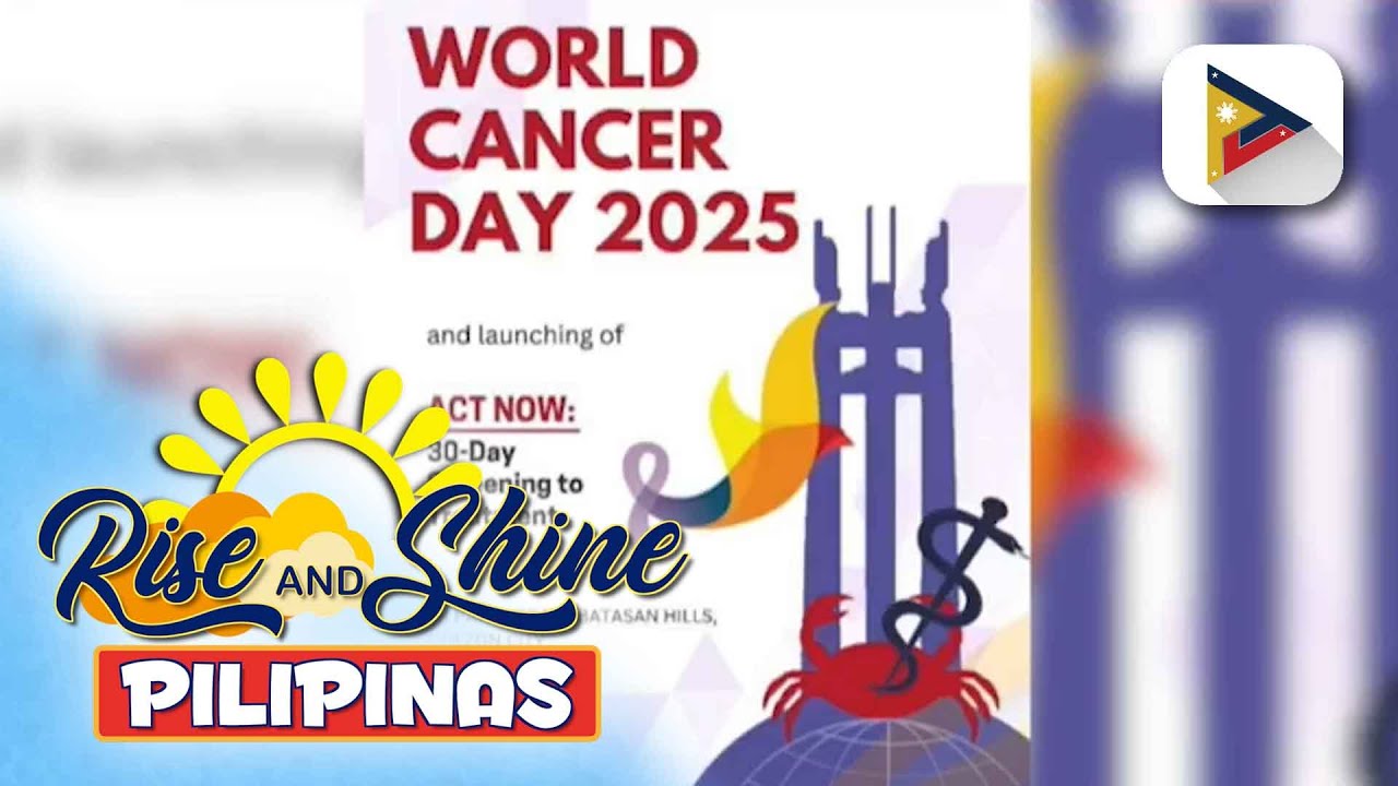 SAY ni DOK | Pagdiriwang ng World Cancer Day ngayong darating na February 4, 2025