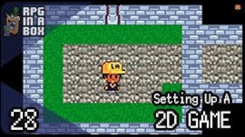 Setting Up A 2D Game